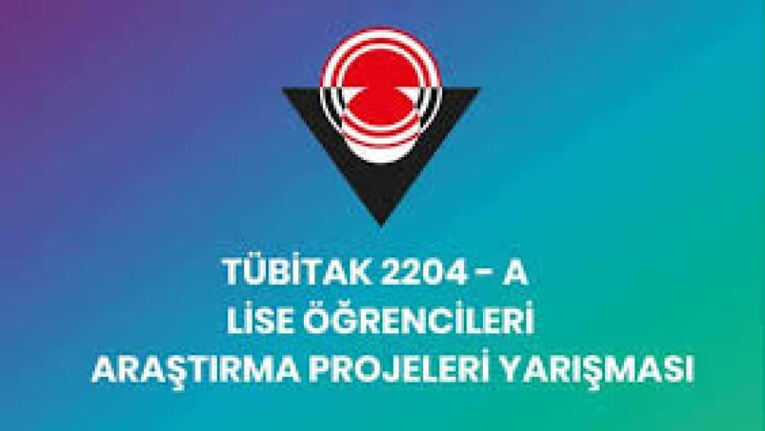 TÜBİTAK 2204-A Lise Öğrencileri Araştırma Projeleri Yarışmasında Üstün Başarı Elde Ettik