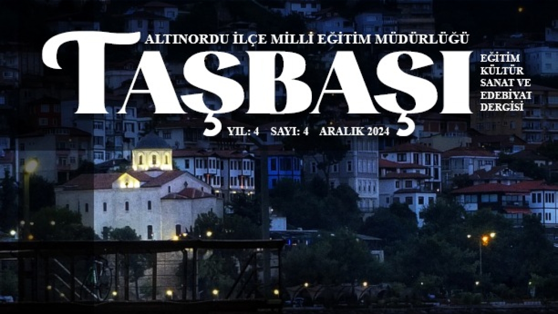 Taşbaşı Dergisinin Yeni Sayısı Okuyucusuyla Buluştu